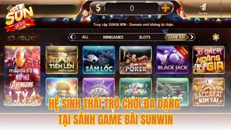 Hệ sinh thái trò chơi đa dạng tại sảnh game bài Sunwin