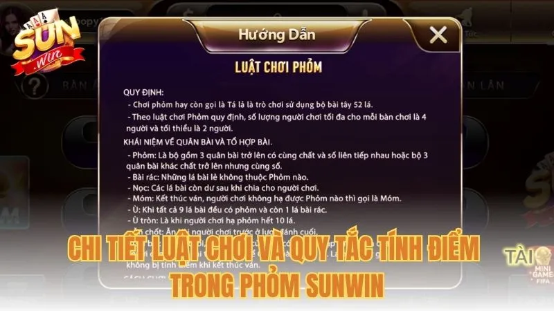Chi tiết luật chơi và quy tắc tính điểm trong Phỏm Sunwin